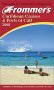 Frommer's Caribbean Cruises and Ports of Call